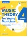 Music Theory for Young Musicians Grade 4 (4th Edition)