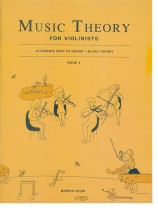 Music Theory for Violinists Book 4 Music Theory for Violinists Book 4