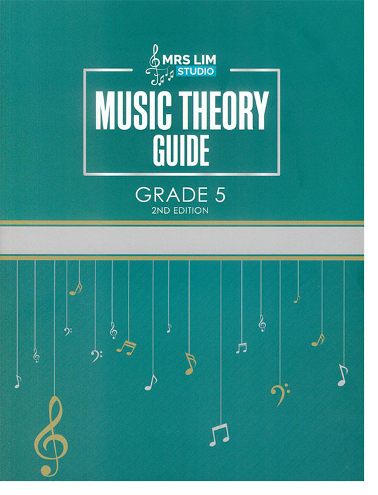 Music Theory Guide Grade 5 (2nd Edition) Music Theory Guide Grade 5 (2nd Edition)