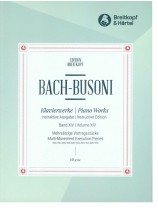 Bach-Busoni Klavierwerke Instruktive Ausgabe BandⅩⅣ Mehrsätzige Vortragsstücke BWV 903 , 906 , 968 , 992 , 998 Bach-Busoni Klavierwerke Instruktive Ausgabe BandⅩⅣ Mehrsätzige Vortragsstücke BWV 903 , 906 , 968 , 992 , 998