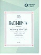 Bach-Busoni Klavierwerke Instruktive Ausgabe Band ⅩⅧ Toccaten BWV 914-916 / Fantasie und Fuge a-moll BWV 904 Bach-Busoni Klavierwerke Instruktive Ausgabe Band ⅩⅧ Toccaten BWV 914-916 / Fantasie und Fuge a-moll BWV 904