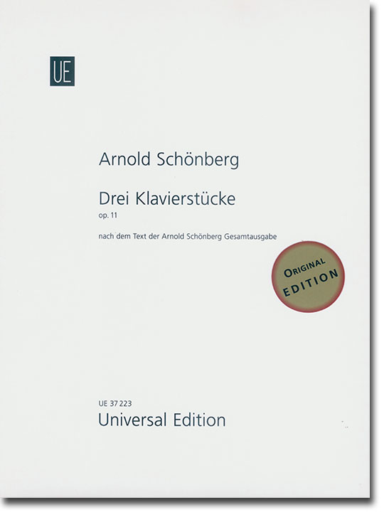 Arnold Schönberg Drei Klavierstücke Op. 11