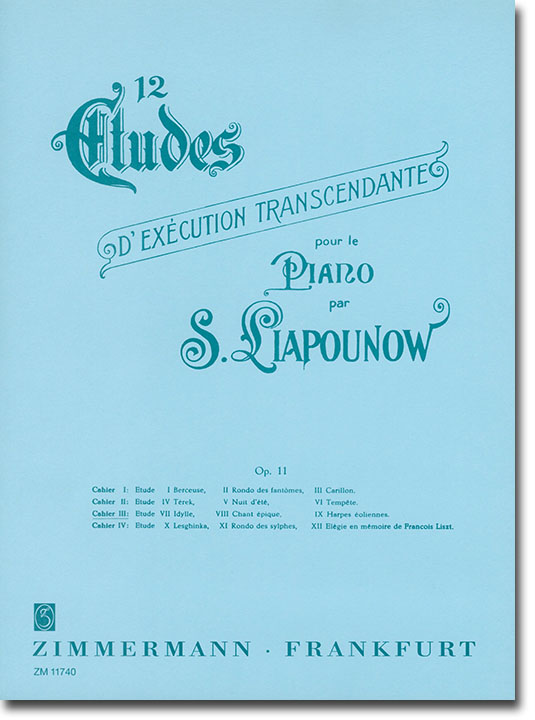 S. Liapounow 12 Études D'exécution Transcendante pour le Piano Cahier Ⅲ