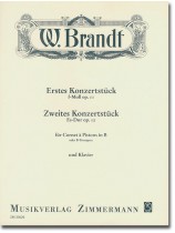 W. Brandt Erstes Konzertstück f-Moll Op. 11 Zweites Konzertstück Es-Dur Op. 12 für Cornet à Pistons in B und Klavier W. Brandt Erstes Konzertstück f-Moll Op. 11 Zweites Konzertstück Es-Dur Op. 12 für Cornet à Pistons in B und Klavier