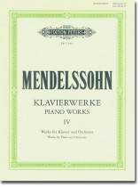 Mendelssohn Klavierwerke Ⅳ Werke für Klavier und Orchester Mendelssohn Klavierwerke Ⅳ Werke für Klavier und Orchester