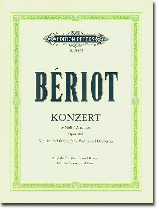 Bériot Konzert A minor Op. 104  Edition for Violin and Piano