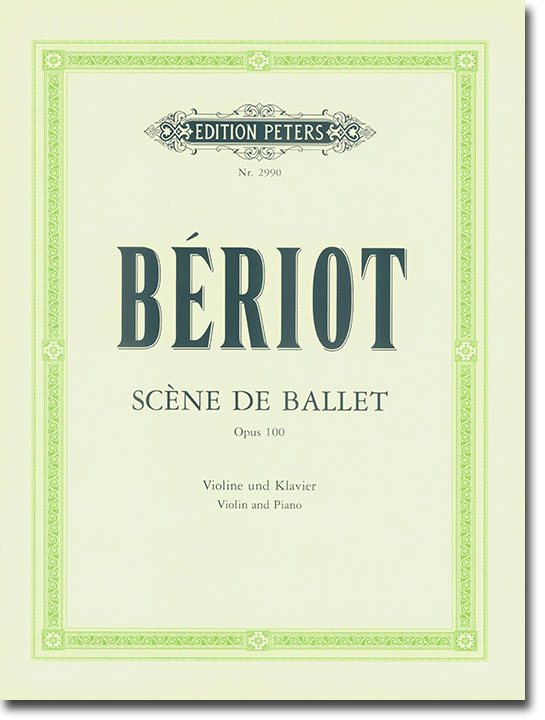 Bériot Scène de Ballet Opus 100 for Violin and Piano