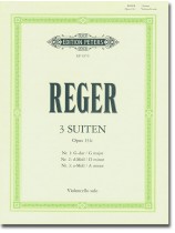 Reger 3 Suiten Opus 131c für Violoncello Solo Reger 3 Suiten Opus 131c für Violoncello Solo