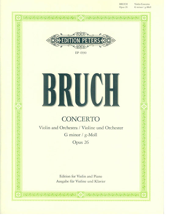 Bruch Concerto G minor Opus 26 Violin and Orchestra Edition for Violin and Piano