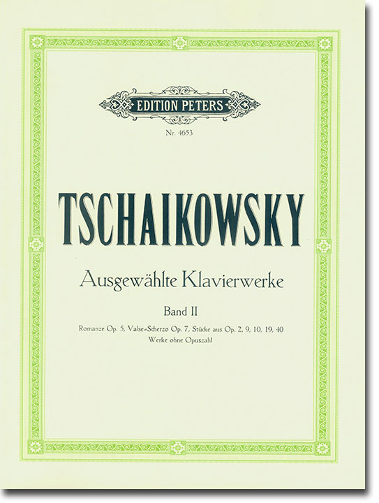 Tschaikowsky Ausgewählte Klavierwerke Band II