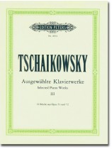 Tschaikowsky Ausgewählte Klavierwerke Band III Tschaikowsky Ausgewählte Klavierwerke Band III