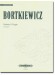 Bortkiewicz Ballade & Elegie für Klavier Bortkiewicz Ballade & Elegie für Klavier