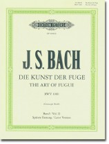 J.S. Bach Die Kunst der Fuge Bwv 1080 Band Ⅱ Spätere Fassung J.S. Bach Die Kunst der Fuge Bwv 1080 Band Ⅱ Spätere Fassung