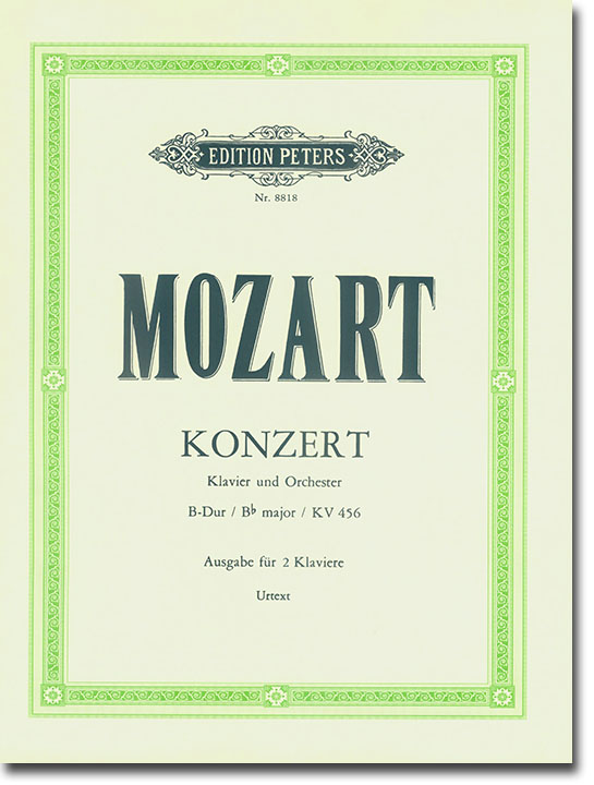 Mozart Konzert B-Dur KV 456 Klavier und Orchester Ausgabe für 2 Klaviere (Urtext) Mozart Konzert B-Dur KV 456 Klavier und Orchester Ausgabe für 2 Klaviere (Urtext)