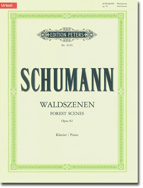 Schumann Waldszenen Forest Scenes Opus 82 for Piano(Urtext)