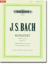 J.S. Bach【Konzert D minor BWV 1052】Edition For Two Pianos/Four Hands (Urtext) J.S. Bach【Konzert D minor BWV 1052】Edition For Two Pianos/Four Hands (Urtext)