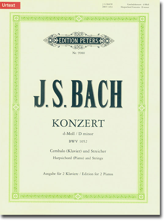 J.S. Bach【Konzert D minor BWV 1052】Edition For Two Pianos／Four Hands (Urtext)