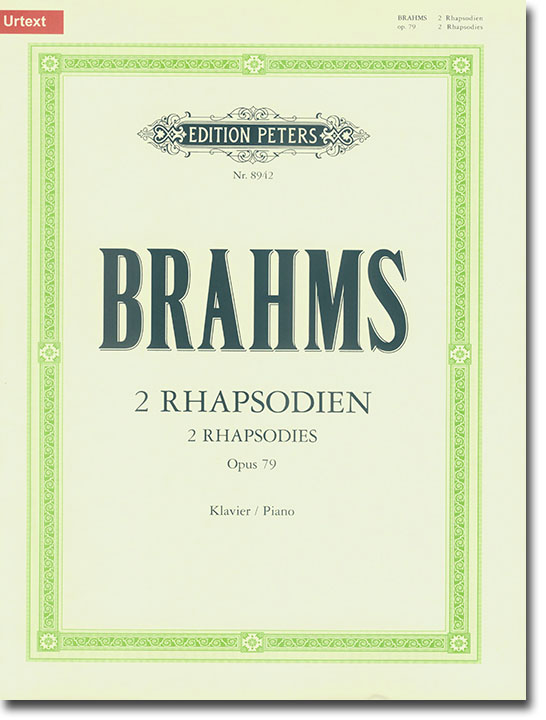 Brahms 2 Rhapsodien Opus 79 Klavier (Urtext) Brahms 2 Rhapsodien Opus 79 Klavier (Urtext)