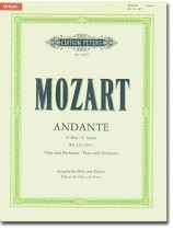 Mozart Andante C-dur, KV 315 (285e) Flöte und Orchester Ausgabe für Flöte und Klavier Mozart Andante C-dur, KV 315 (285e) Flöte und Orchester Ausgabe für Flöte und Klavier