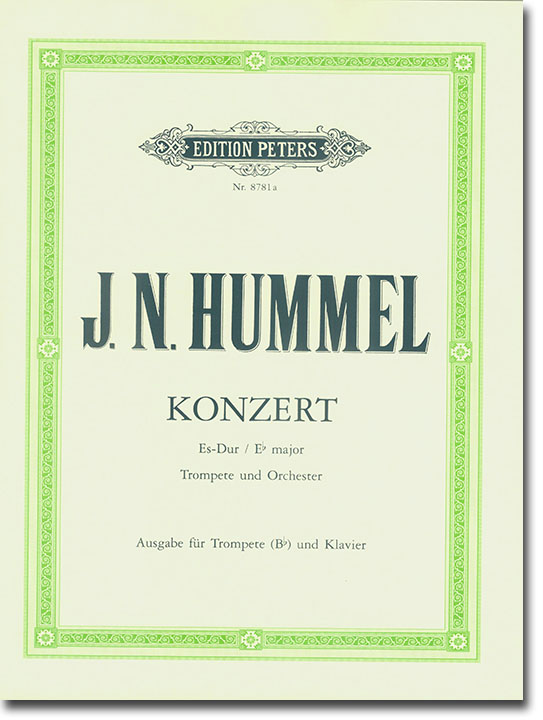 J. N. Hummel Konzert E-Dur Ausgabe für Trompete (B♭) und Klavier J. N. Hummel Konzert E-Dur Ausgabe für Trompete (B♭) und Klavier