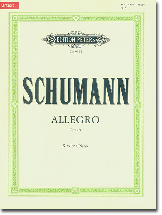 Schumann Allegro Op. 8 in B minor  for Piano (Urtext)