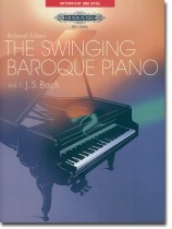 The Swinging Baroque Piano, Vol. 1 : J.S.Bach The Swinging Baroque Piano, Vol. 1 : J.S.Bach