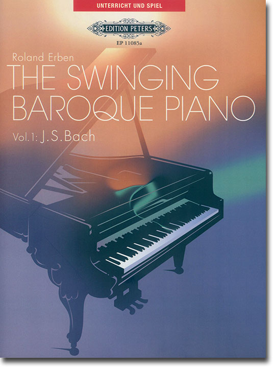 The Swinging Baroque Piano, Vol. 1 : J.S.Bach