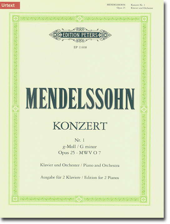 Mendelssohn Konzert No. 1 G minor Opus 25‧MWV O 7 Piano and Orchestra Edition for 2 Pianos (Urtext)