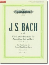 J.S. Bach et al. Die Clavier-Büchlein für Anna Magdalena Bach 1722 & 1725 Klavier J.S. Bach et al. Die Clavier-Büchlein für Anna Magdalena Bach 1722 & 1725 Klavier