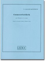 R. Gallois Montbrun: Concertstück Pour Clarinette En Sib Et Piano R. Gallois Montbrun: Concertstück Pour Clarinette En Sib Et Piano