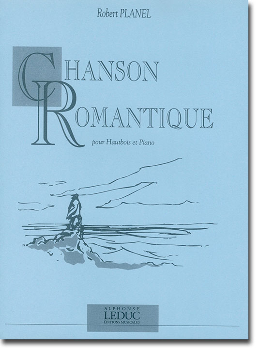 Robert Planel Chanson Romantique pour Hautbois et Piano