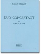 Darius Milhaud Duo Concertant pour Clarinette et Piano Darius Milhaud Duo Concertant pour Clarinette et Piano