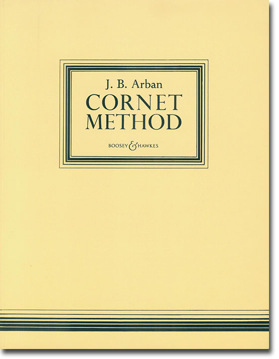 J. B. Arban Cornet Method