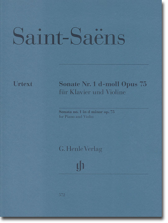 Saint-Saëns Sonate Nr. 1 d-moll Opus 75 für Klavier und Violine Urtext