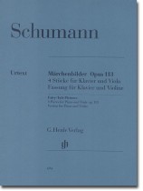 Schumann Märchenbilder Opus 113 Version for Piano and Violin