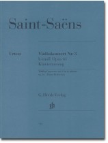 Saint-Saëns Violinkonzert Nr, 3 h-moll Opus 61 Klavierauszug Saint-Saëns Violinkonzert Nr, 3 h-moll Opus 61 Klavierauszug