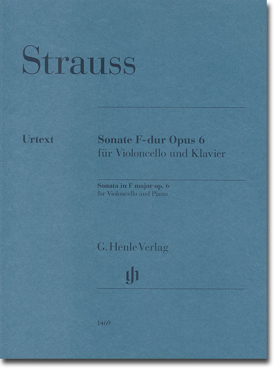 Strauss Sonate F-dur Opus 6 für Violoncello und Klavier Strauss Sonate F-dur Opus 6 für Violoncello und Klavier