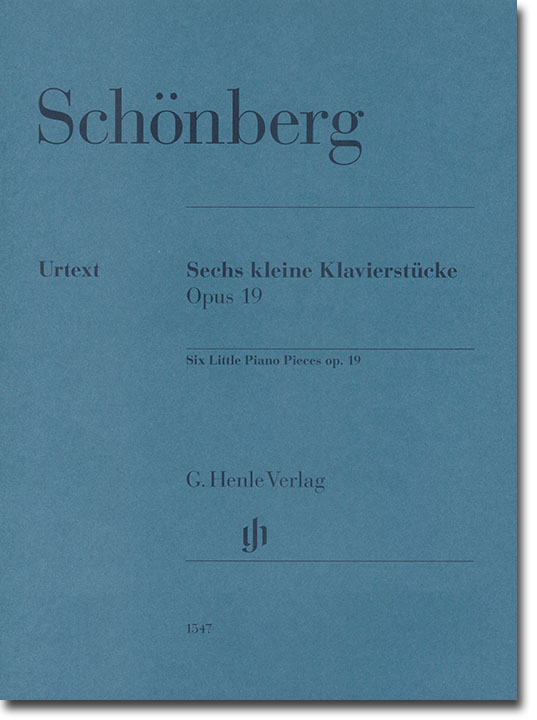 Schönberg Sechs Kleine Klavierstücke Opus 19 Schönberg Sechs Kleine Klavierstücke Opus 19