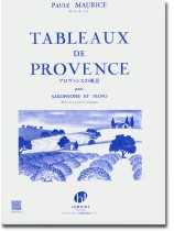 Paule Maurice Tableaux de Provence pour Saxophone et Piano