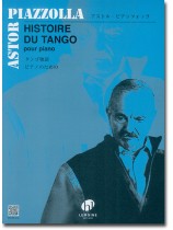 Astor Piazzolla Histoire du Tango pour Piano