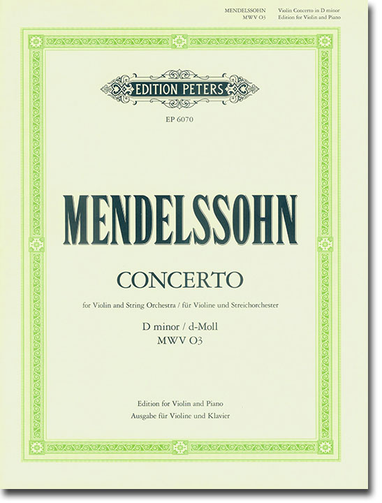 Mendelssohn Concerto für Violine und Streichorchester d-moll MWV O3 Ausgabe für Violine und Klavier Mendelssohn Concerto für Violine und Streichorchester d-moll MWV O3 Ausgabe für Violine und Klavier