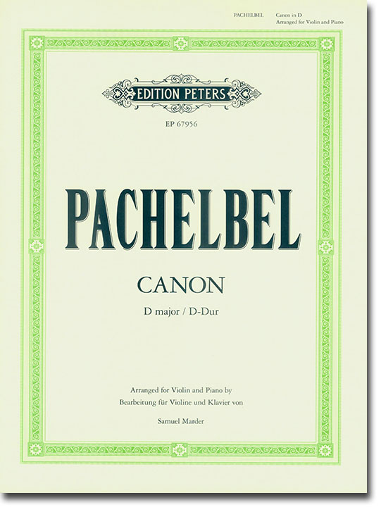 Pachelbel Canon D-Dur Bearbeitung für Violine und Klavier von Samuel Marder Pachelbel Canon D-Dur Bearbeitung für Violine und Klavier von Samuel Marder