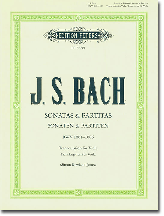 J. S. Bach Sonatas and Partitas BWV 1001–1006 Transcription for Viola solo