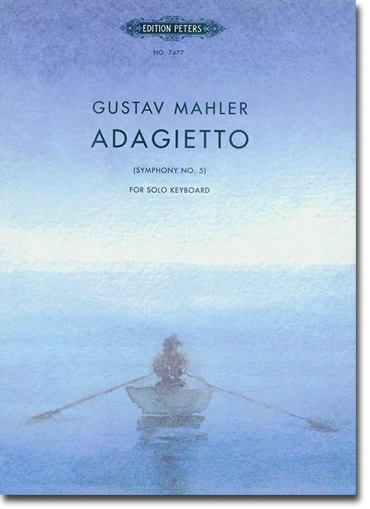 Gustav Mahler Adagietto (Symphony No. 5) for Solo Keyboard Gustav Mahler Adagietto (Symphony No. 5) for Solo Keyboard