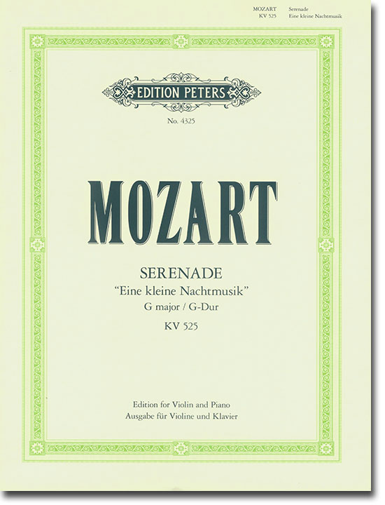 Mozart Eine kleine Nachtmusik (Serenade) G major/ G Dur  K.525 / KV525 Edition for Violin and Piano