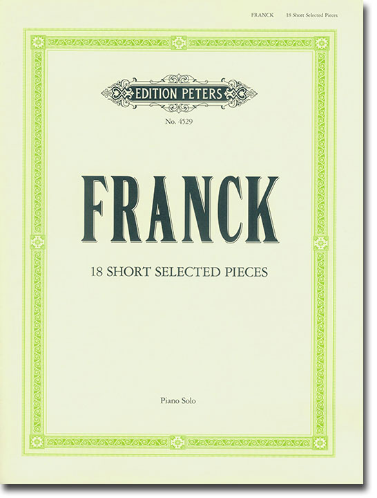 Franck 18 Short Selected Pieces  for Piano Solo