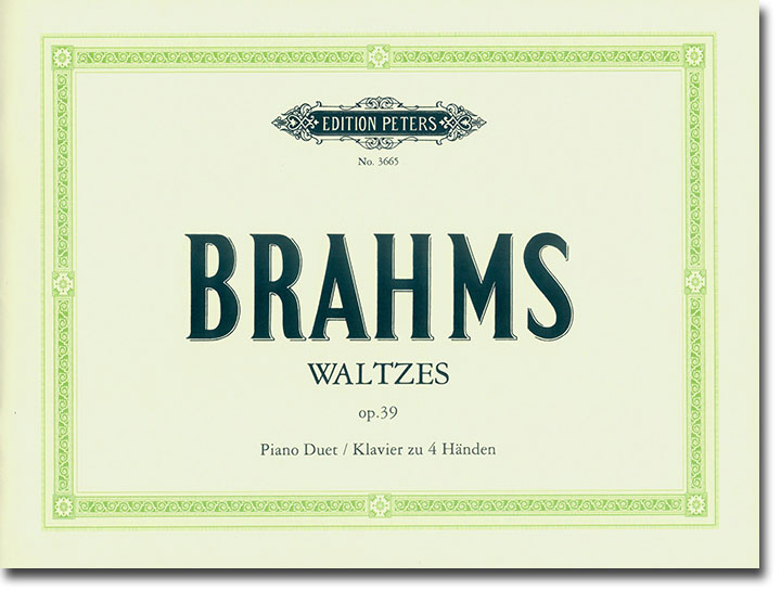 Brahms Waltzes Op. 39 Klavier zu 4 Händen Brahms Waltzes Op. 39 Klavier zu 4 Händen