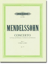 Mendelssohn Concerto for Piano and Orchestra No. 1 G minor Op. 25 Mendelssohn Concerto for Piano and Orchestra No. 1 G minor Op. 25
