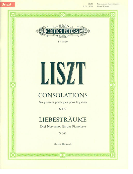 Liszt Consolations and Liebesträume (Leslie Howard) for Piano (Urtext)