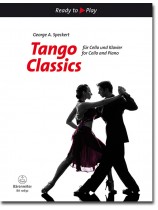 George A. Speckert: Tango Classics for Cello und Piano George A. Speckert: Tango Classics for Cello und Piano